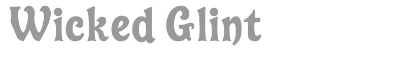Wicked Glint